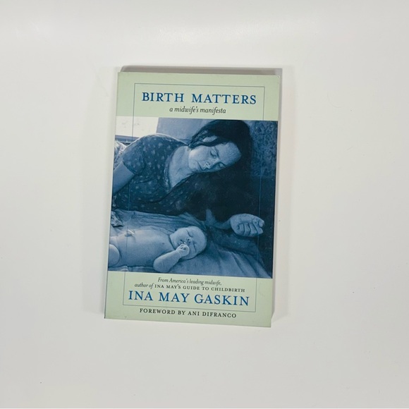 Other - Pre-owned Book: *Birth Matters* by Ina May Gaskin
